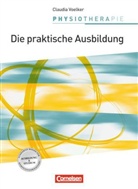 Annett Becker, Annette Becker, Stefa Koch, Stefan Koch, Cornelia Lüderitz, Cornelia u Lüderitz... - Physiotherapie: Im Praktikum