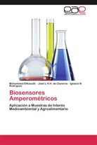 José L H de Cisneros, José L H H de Cisneros, José L H. H. de Cisneros, José L H.H. de Cisneros, Mohamme ElKaoutit, Mohammed ElKaoutit... - Biosensores Amperométricos