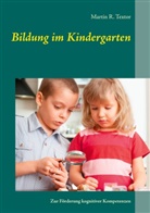 Martin R Textor, Martin R. Textor - Bildung im Kindergarten