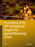 Maarte A T M Broekmans, Maarten A T M Broekmans, Maarten Broekmans, Maarten A. T. M. Broekmans, Maarten A.T.M. Broekmans - Proceedings of the 10th International Congress for Applied Mineralogy (ICAM)