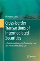 Changmin Chun - Cross-border Transactions of Intermediated Securities