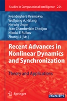 Jean Chamberlain Chedjou et al, Jean Chamberlain Chedjou, Kyandoghere Kyamakya, Zhong Li, Nikolai F. Rulkov, Herwi Unger... - Recent Advances in Nonlinear Dynamics and Synchronization