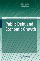 Bettina Fincke, Alfre Greiner, Alfred Greiner - Public Debt and Economic Growth