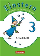 Rolan Bauer, Roland Bauer, Harald Baumbusch, Jutta Maurach, Jutta Maurach, Roland Bauer... - Einstern, Neubearbeitung - 3: Einstern - Mathematik - Ausgabe 2010 - Band 3