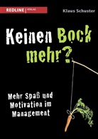 Klaus Schuster - Keinen Bock mehr?