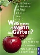 Robert Sulzberger, Peter Beck - Was mache ich wann im Garten?