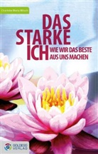Charlotte Mitsch, Charlotte M. Mitsch - Das starke Ich