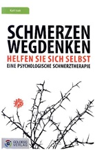 Karl Isak - Schmerzen wegdenken