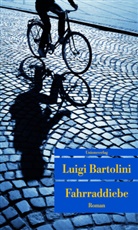 Luigi Bartolini, Luigi Bartolini - Fahrraddiebe