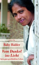 Baby Halder, Baby Halder - Vom Dunkel ins Licht