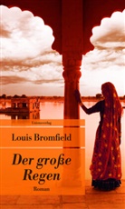 Louis Bromfield, Louis Bromfield - Der große Regen