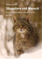 Wolfgang Schad - Säugetiere und Mensch