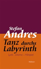 Stefan Andres, Claude D. Conter, Claude D Conter, Wilhel Grosse, Wilhelm Große, Birg Lermen... - Tanz durchs Labyrinth
