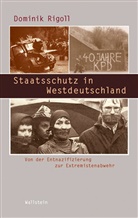 Dominik Rigoll, Norber Frei - Staatsschutz in Westdeutschland