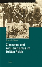 Francis R Nicosia, Francis R. Nicosia, Karin Hanta - Zionismus und Antisemitismus im Dritten Reich
