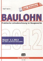 Rolf Hahn - Baulohn 2012