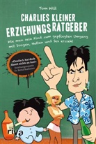 Daniel Wiechmann, Tom Wilt - Charlies kleiner Erziehungsratgeber