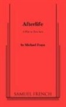 Michael Frayn - Afterlife