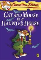 Geronimo Stilton - Cat and Mouse in a Haunted House