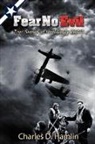 Charles D. Hamlin - Fear No Evil