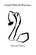 Gustaf Munch-Petersen - Gustaf Munch-Petersen Selected Poems