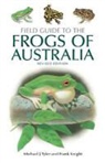 Frank Knight, Michael J Tyler, Michael J. Tyler, Michael J./ Knight Tyler, Frank Knight - Field Guide To The Frogs of Australia