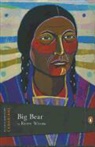 Rudy Wiebe, Rudy Henry Wiebe, Rudy Henry/ Saul Wiebe - Big Bear