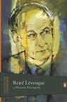 Daniel Poliquin - Rene Levesque