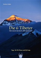 Torsten Schütz, Schütz Torsten - 6 Tibeter