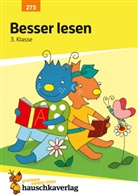 Linda Bayerl, Linda Neumann, Mascha Greune - Deutsch 3. Klasse Übungsheft - Besser lesen