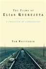 Tom Whittaker - The Films of Elias Querejeta
