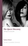 Paulina Palmer - The Queer Uncanny