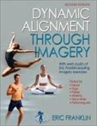 Eric Franklin, Eric N. Franklin - Dynamic Alignment Through Imagery