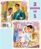 Susan Amerikaner, Catherine McCafferty, Random House Disney, RH Disney, Gabriella Matta, Random House Disney - Cinderella's Dream Wedding/Tiana's Royal Wedding (Disney Princess)