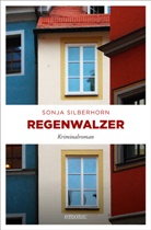 Sonja Silberhorn - Regenwalzer