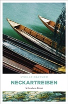 Sybille Baecker - Neckartreiben