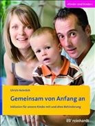 Ulrich Heimlich - Gemeinsam von Anfang an