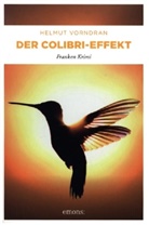 Helmut Vorndran - Der Colibri-Effekt