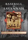 Brian Harold Lee Foreword by Skip Jennin, Brian H Lee, Brian Harold Lee, Skip Jennings - Baseball in Savannah