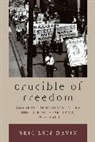 Eric Leif Davin, Davin Eric Leif - Crucible of Freedom