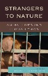 Gregory R. (EDT) Smulewicz-zucker, Gregory R Smulewicz-Zucker, Gregory R. Smulewicz-Zucker - Strangers to Nature