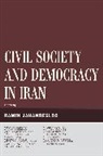 Ramin (EDT) Jahanbegloo, Ramin Jahanbegloo, Jahanbegloo Ramin - Civil Society and Democracy in Iran