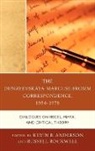 Kevin B. Anderson, Kevin B./ Rockwell Anderson, Russell Rockwell, Kevin B. Anderson, Professor Kevin B. Anderson, Russell Rockwell - The Dunayevskaya-Marcus-Fromm Correspondence, 1954-1978