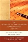 Kevin B. Anderson, Kevin B./ Rockwell Anderson, Russell Rockwell, Kevin B. Anderson, Professor Kevin B. Anderson, Russell Rockwell - The Dunayevskaya-Marcuse-Fromm Correspondence, 1954-1978