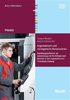 Merke, Torste Merkel, Torsten Merkel, Schmauder, Martin Schmauder, Deutsches Institut für Normung e. V. (DIN)... - Ergonomisch und normgerecht konstruieren