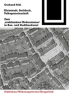 Gerhard Fehl - Kleinstadt, Steildach, Volksgemeinschaft