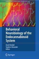 Alexander, Alexander, Stephen Alexander, Dav Kendall, Dave Kendall - Behavioral Neurobiology of the Endocannabinoid System