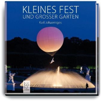 Böhlman, Cleri, Johaentge, Karl Johaentges - Kleines Fest und Großer Garten