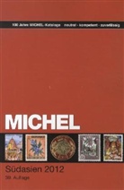 Michel-Redaktio - Michel Übersee-Katalog - Bd.8/1: Südasien 2012. Tl.1