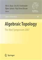 Nils Baas, Eri Friedlander, Eric Friedlander, Björn Jahren, Björn Jahren et al, Paul Arne Østvær - Algebraic Topology
